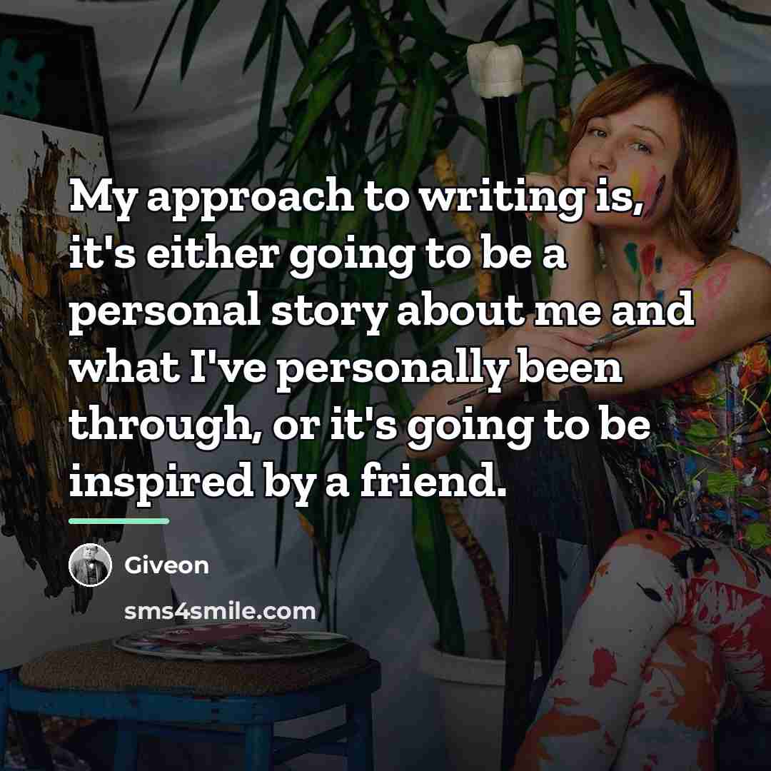 “My approach to writing is, it's either going to be…” quote by Giveon