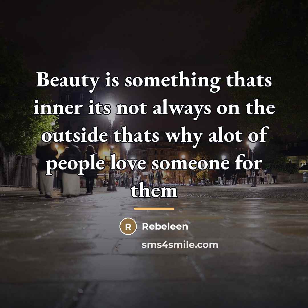 “Beauty is something thats inner its not always on the…” quote by Rebeleen
