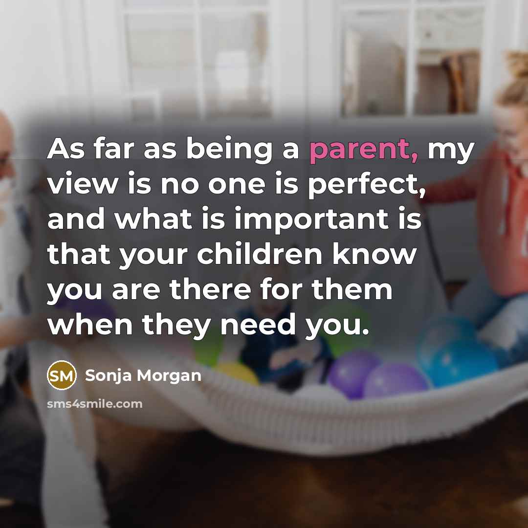 “As far as being a parent, my view is no…” quote by Sonja Morgan