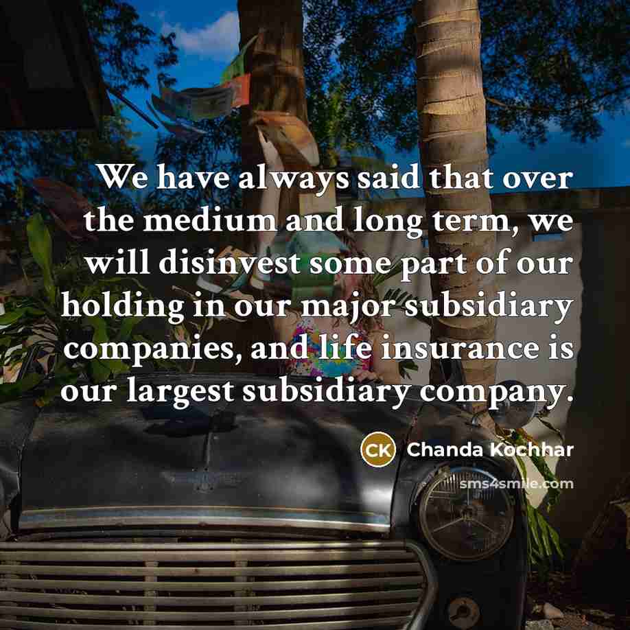 “We have always said that over the medium and long…” quote by Chanda Kochhar