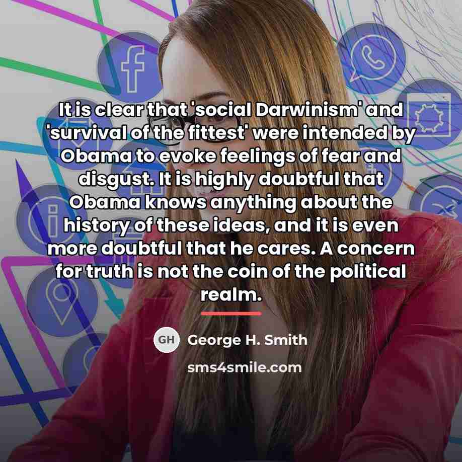 “It is clear that 'social Darwinism' and 'survival of the…” quote by George H. Smith