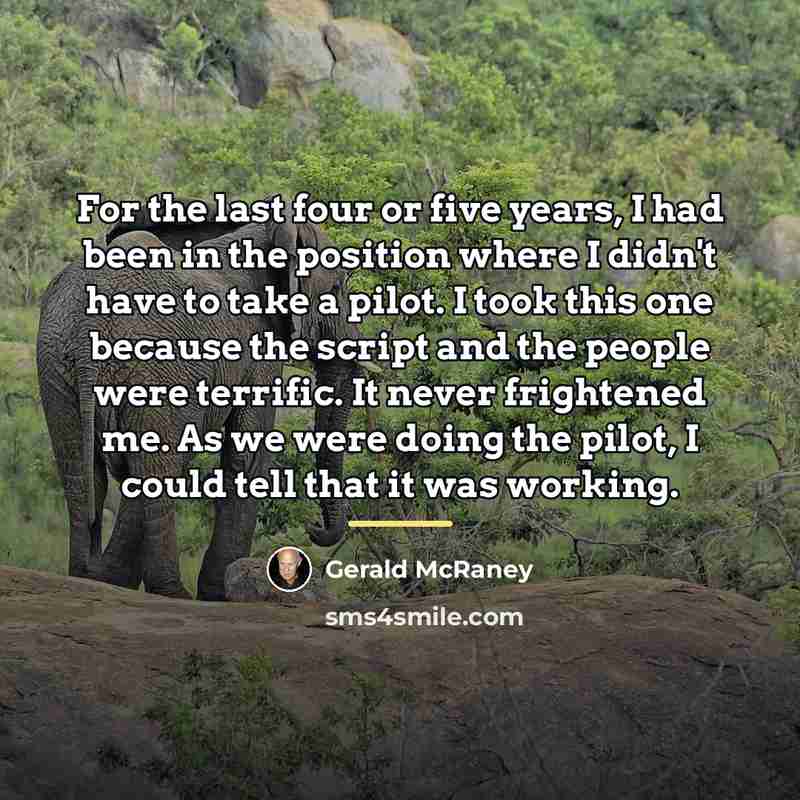 “For the last four or five years, I had been…” quote by Gerald McRaney
