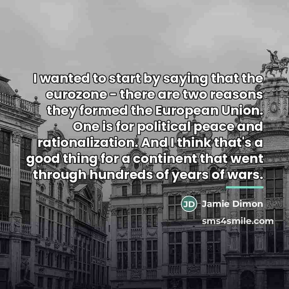 “I wanted to start by saying that the eurozone -…” quote by Jamie Dimon