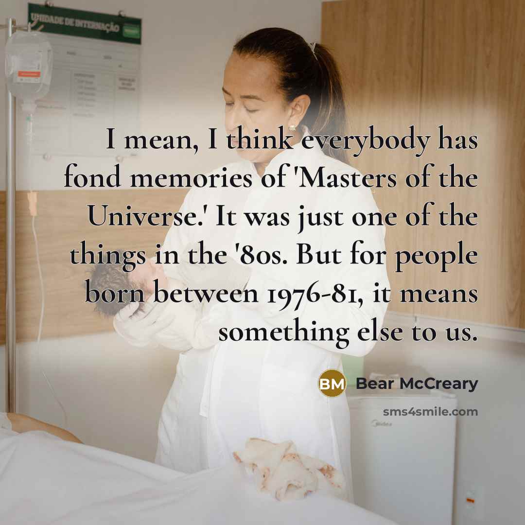 “I mean, I think everybody has fond memories of 'Masters…” quote by Bear McCreary