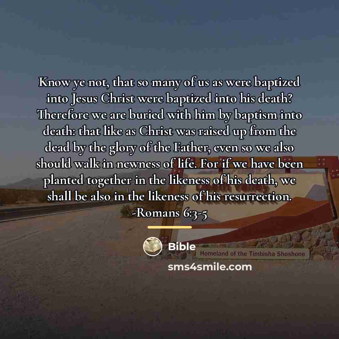 “Know ye not, that so many of us as were…” quote by Bible