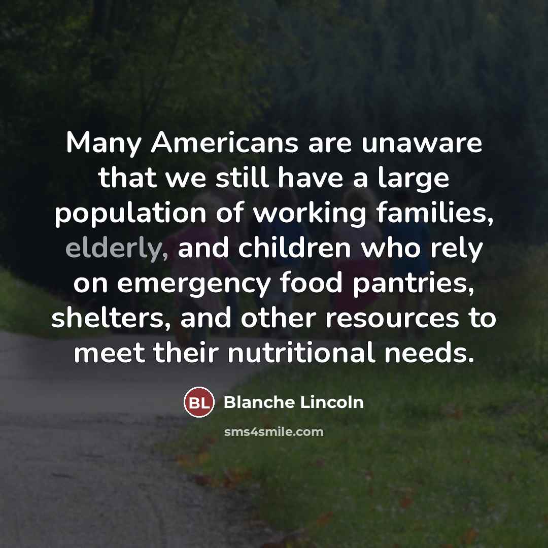 “Many Americans are unaware that we still have a large…” quote by Blanche Lincoln