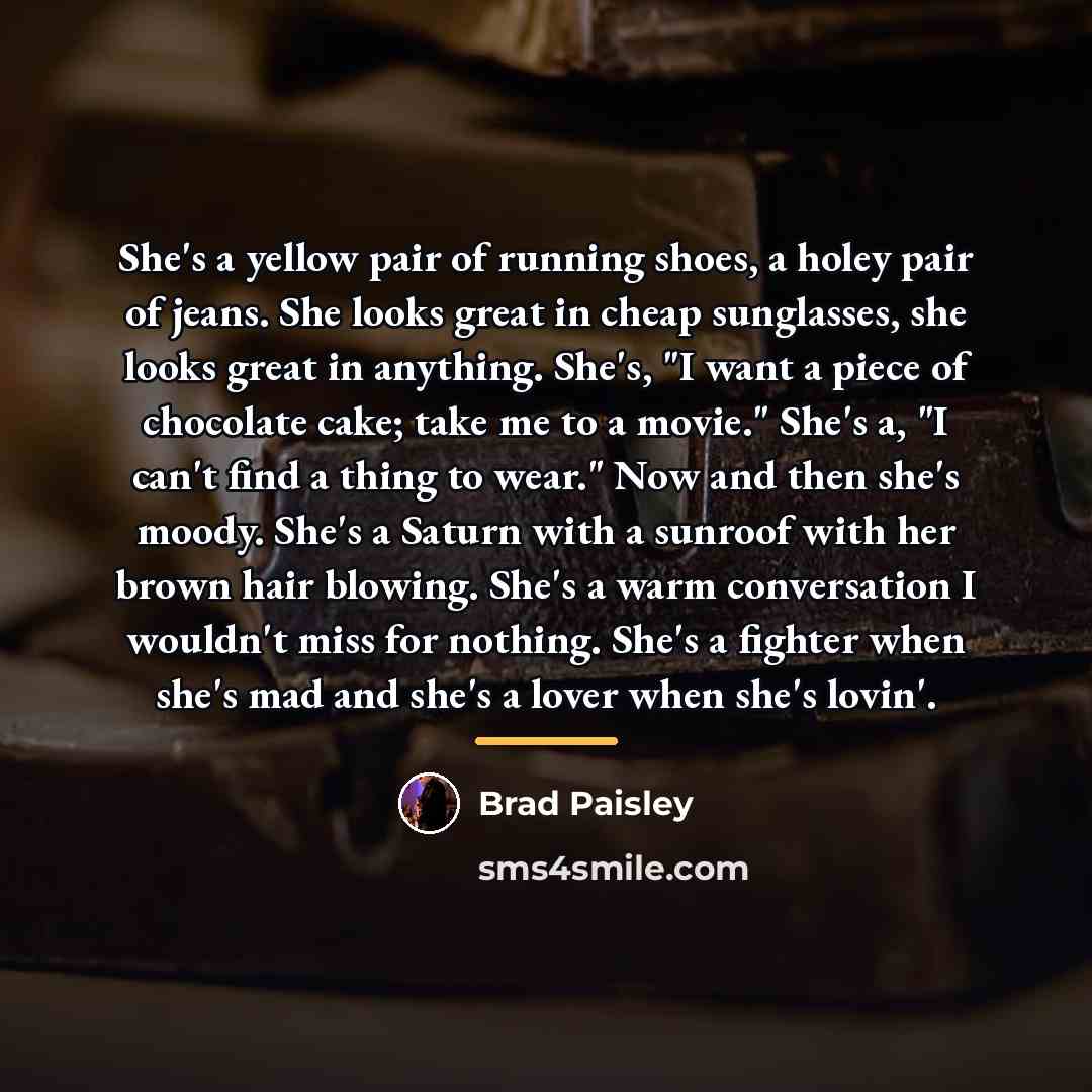 “She's a yellow pair of running shoes, a holey pair…” quote by Brad Paisley