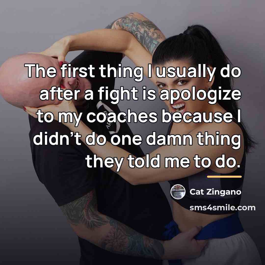 “The first thing I usually do after a fight is…” quote by Cat Zingano