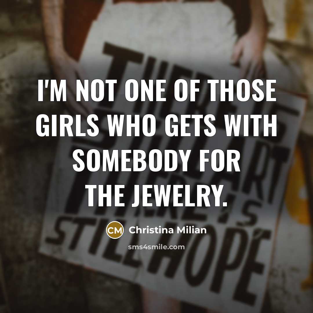 “I'm not one of those girls who gets with somebody…” quote by Christina Milian