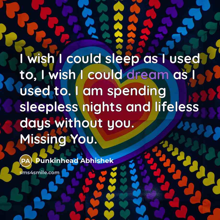 “I wish I could sleep as I used to, I…” quote by Punkinhead Abhishek