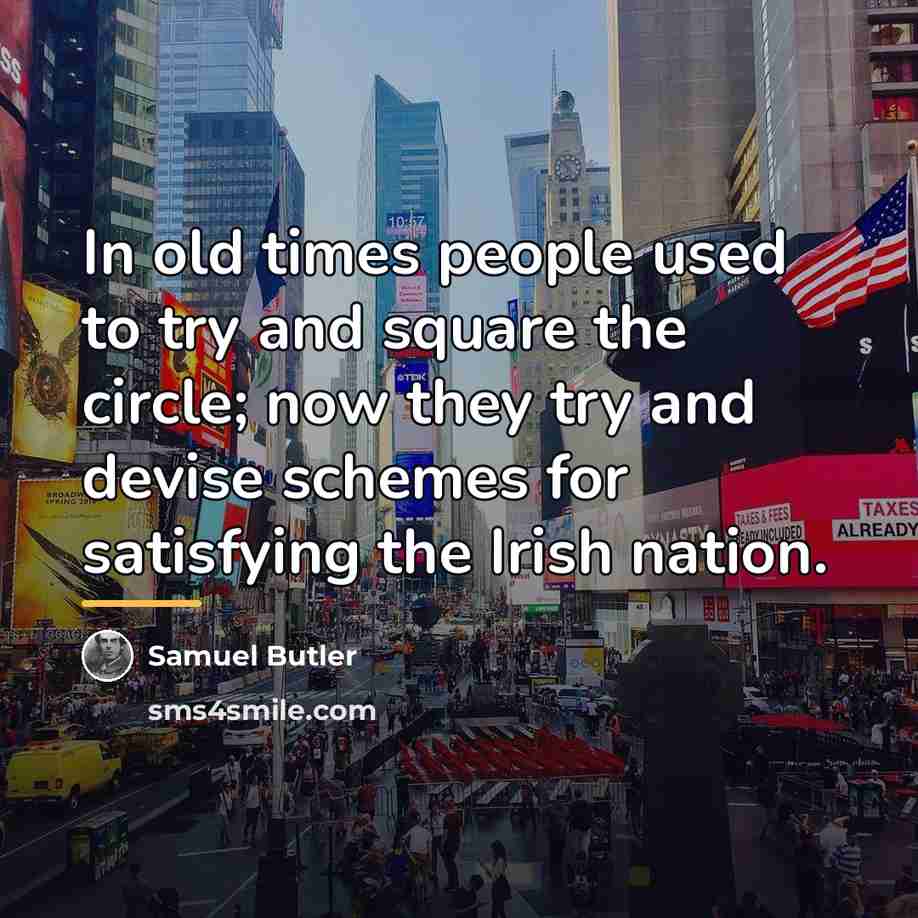 “In old times people used to try and square the…” quote by Samuel Butler
