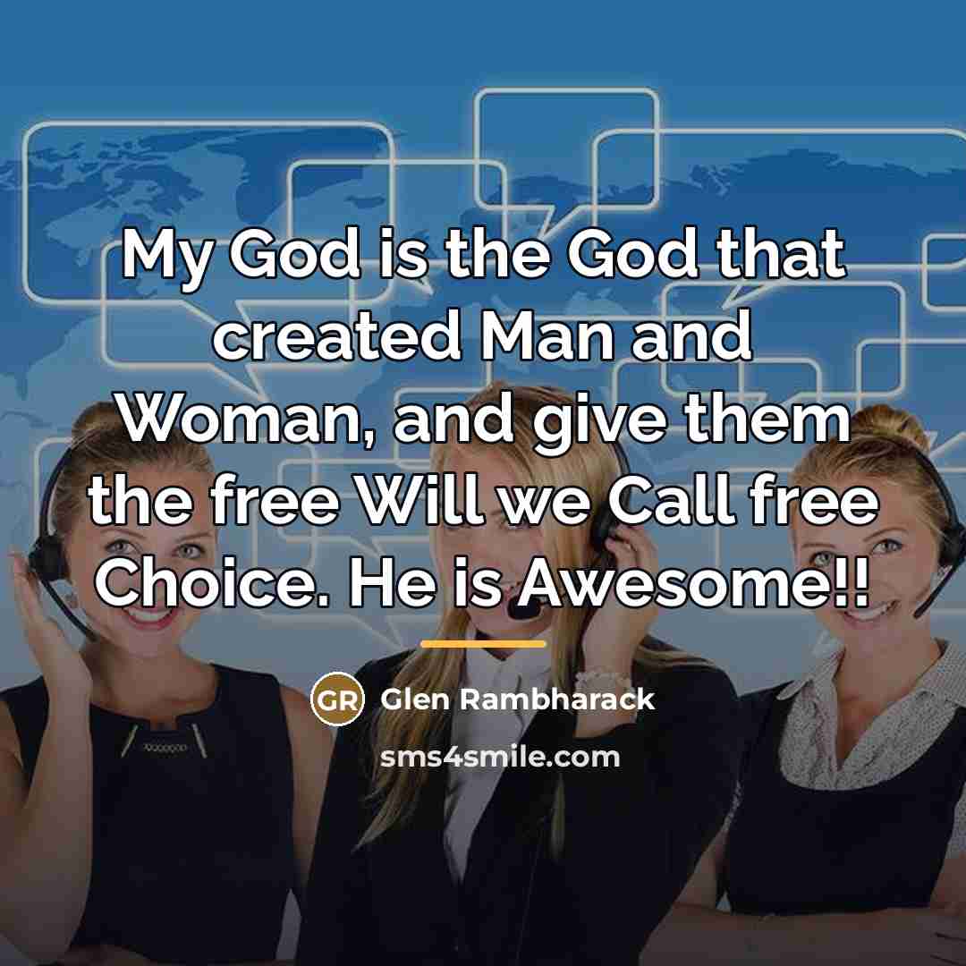 “My God is the God that created Man and Woman,…” quote by Glen Rambharack