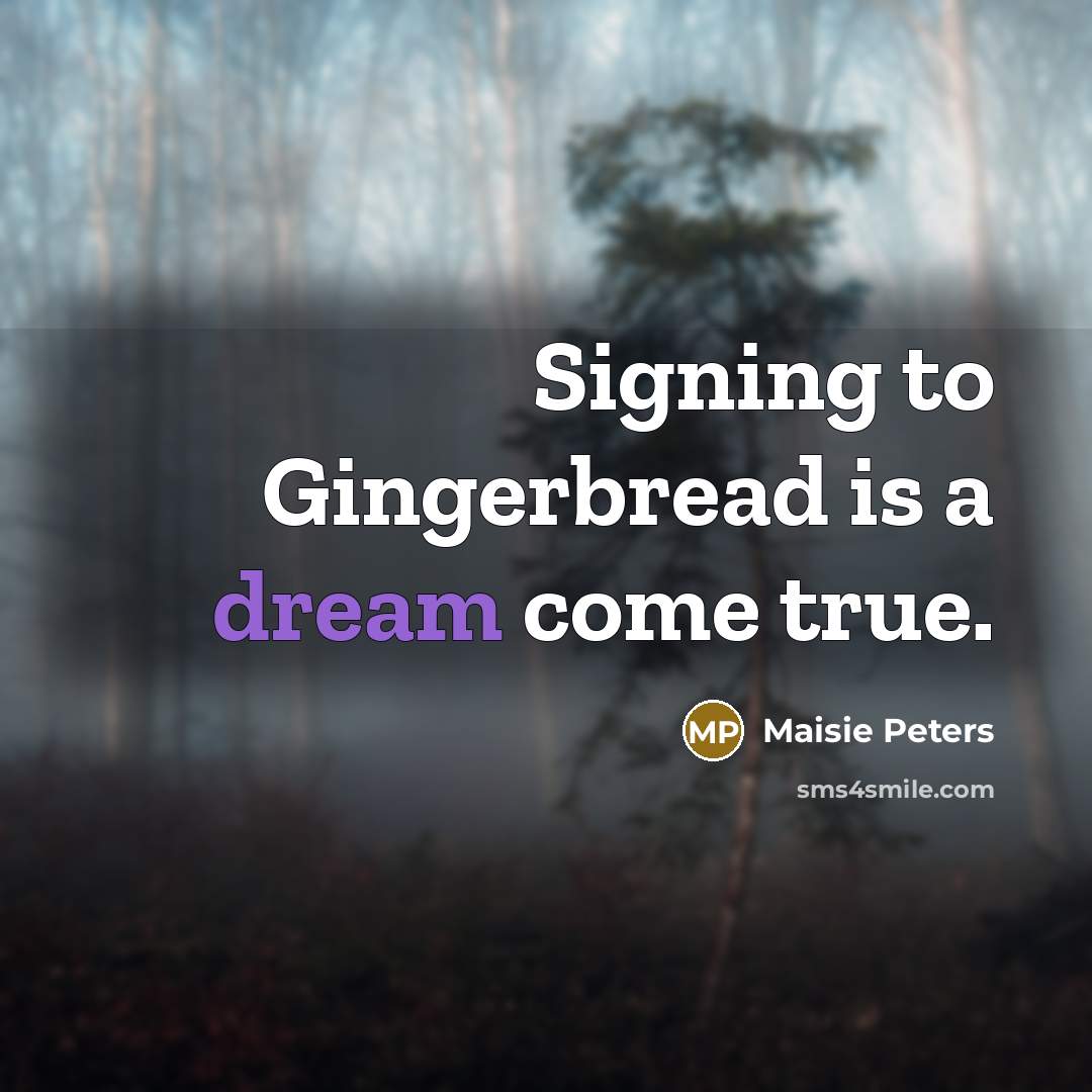 “Signing to Gingerbread is a dream come true.…” quote by Maisie Peters