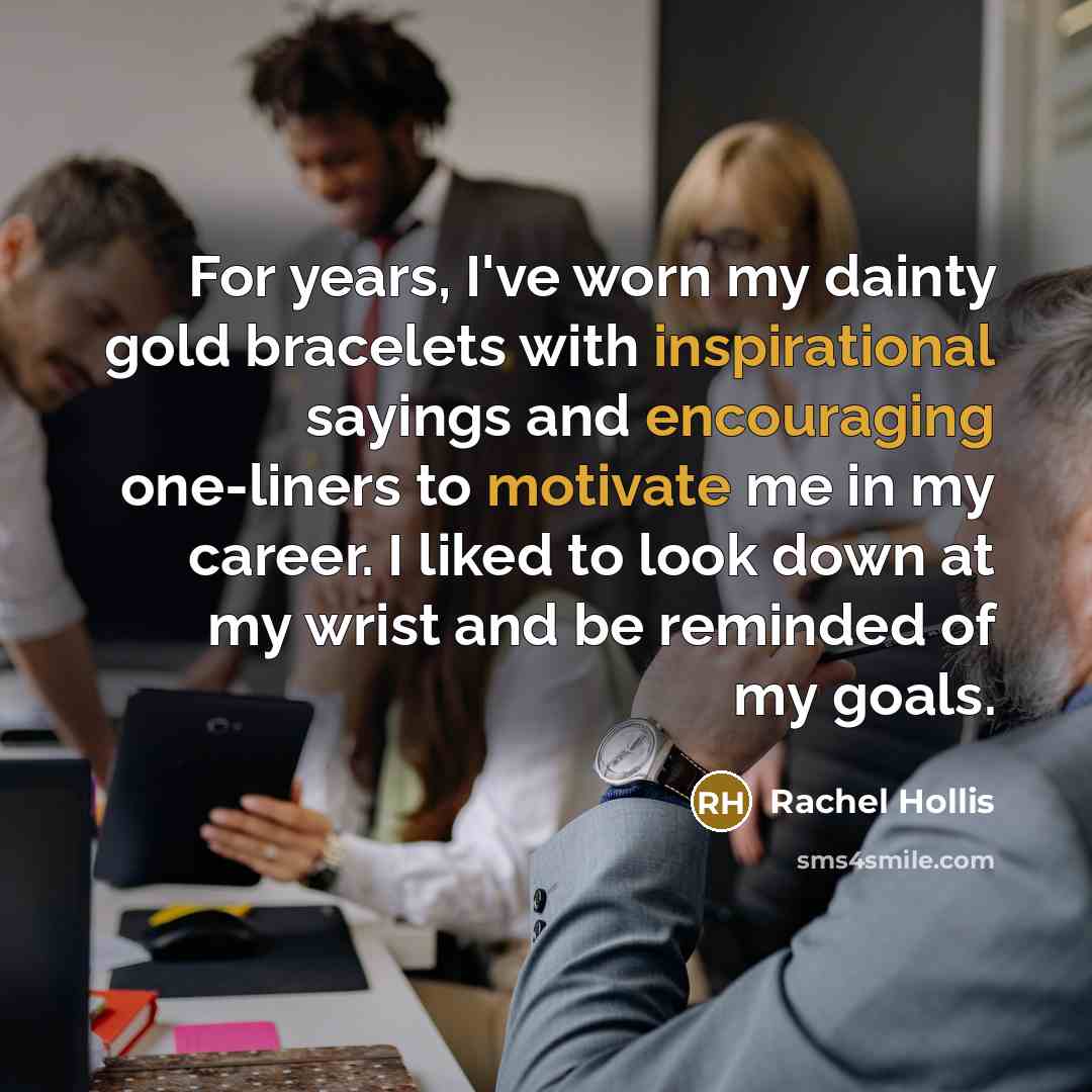 “For years, I've worn my dainty gold bracelets with inspirational…” quote by Rachel Hollis