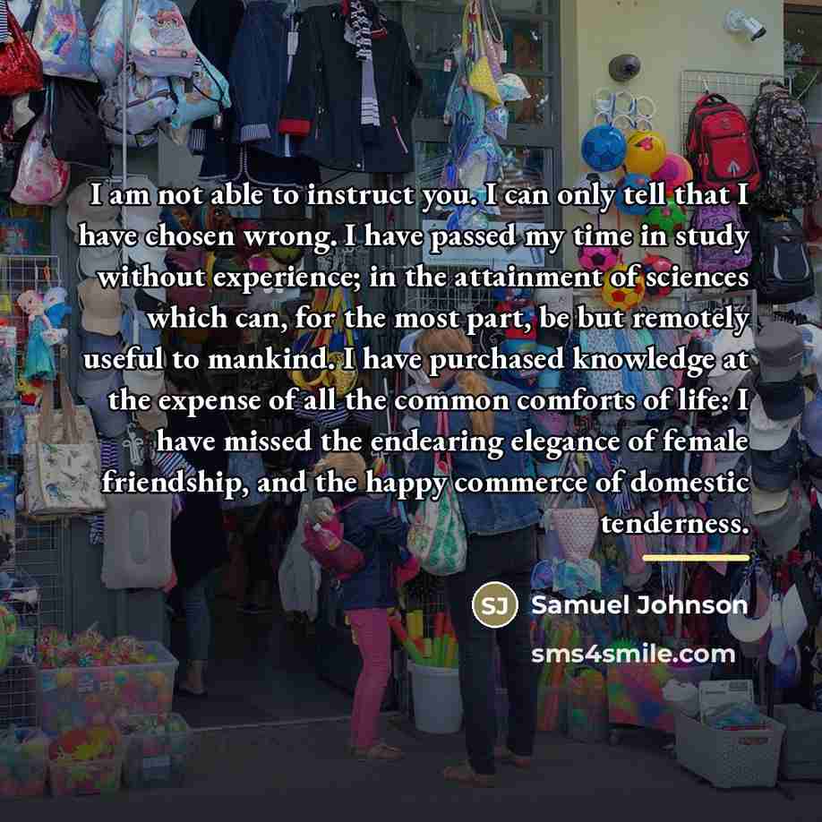 “I am not able to instruct you. I can only…” quote by Samuel Johnson