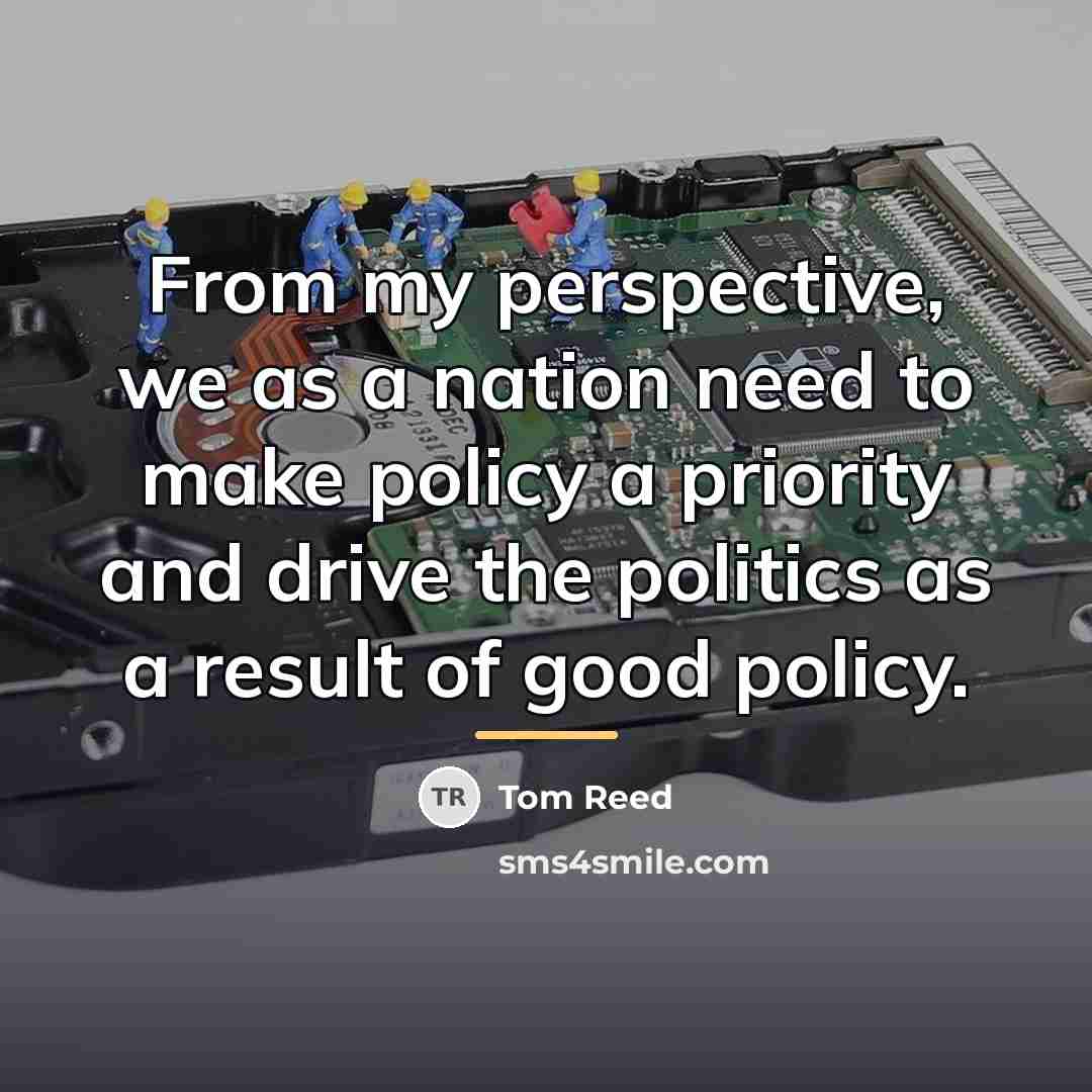 “From my perspective, we as a nation need to make…” quote by Tom Reed