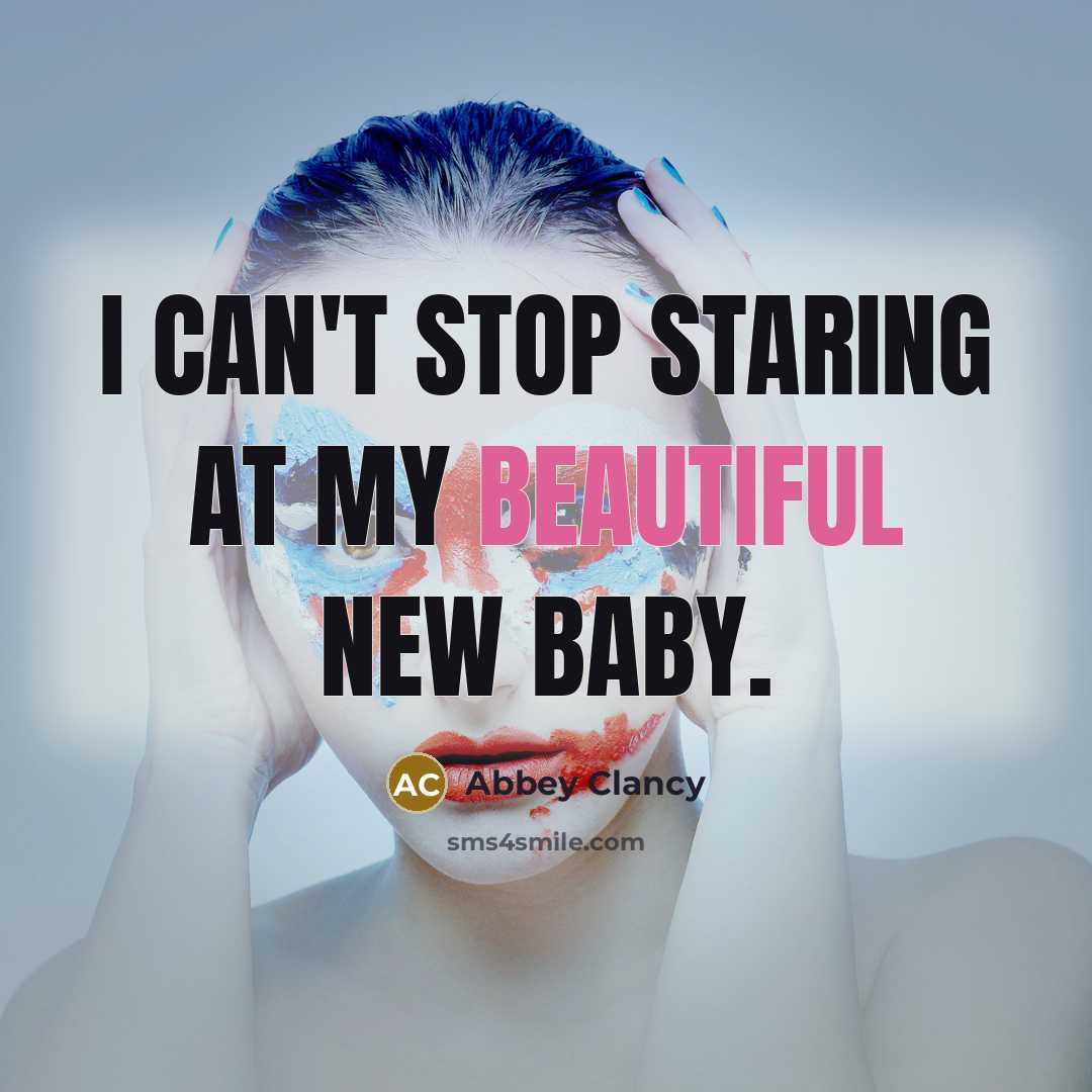 “I can't stop staring at my beautiful new baby.…” quote by Abbey Clancy