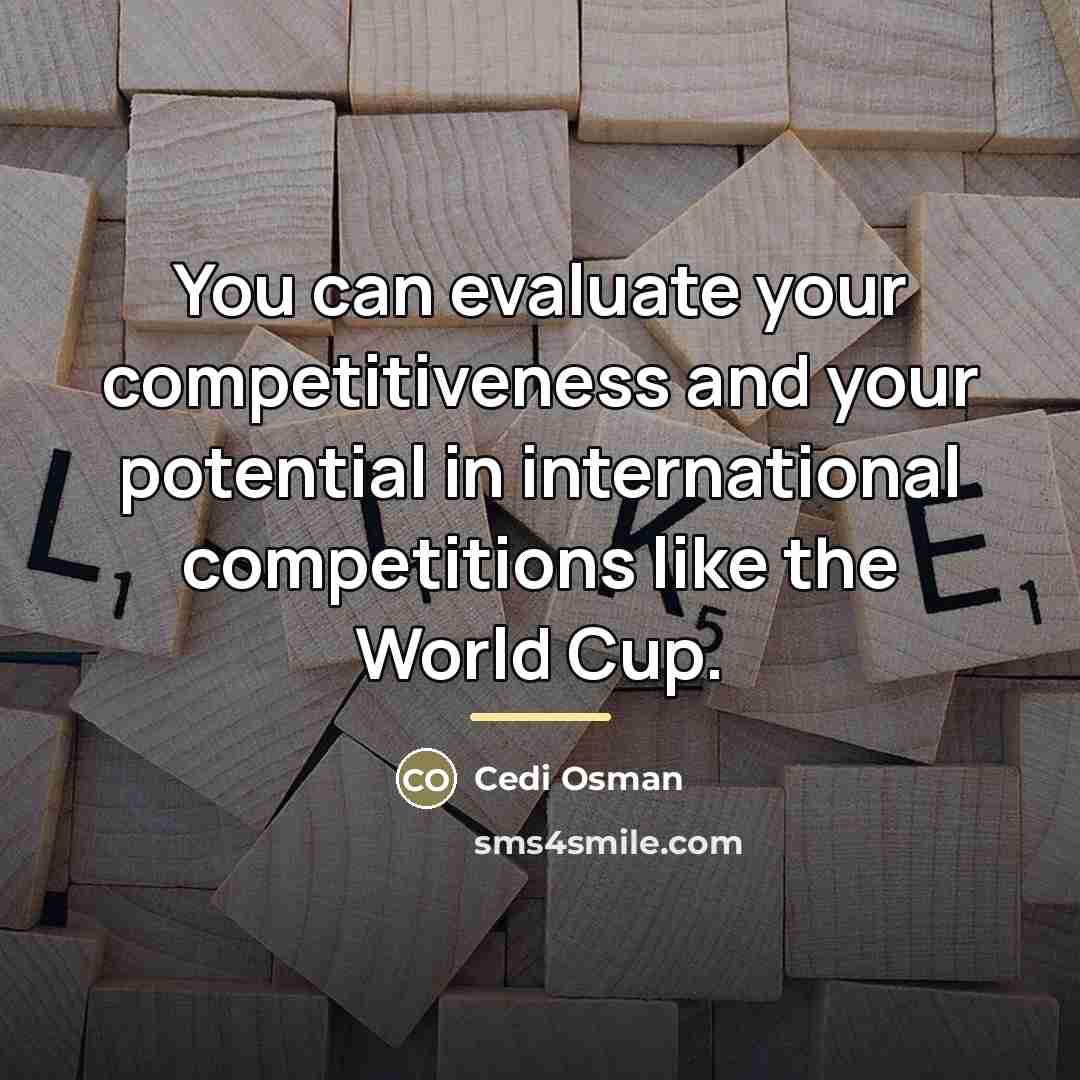 “You can evaluate your competitiveness and your potential in international…” quote by Cedi Osman
