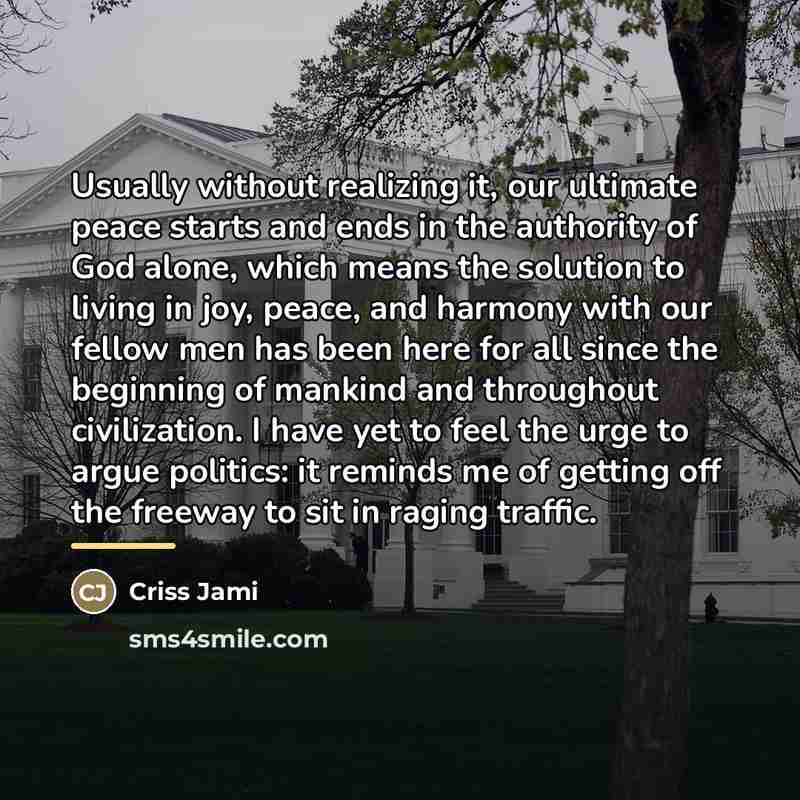 “Usually without realizing it, our ultimate peace starts and ends…” quote by Criss Jami