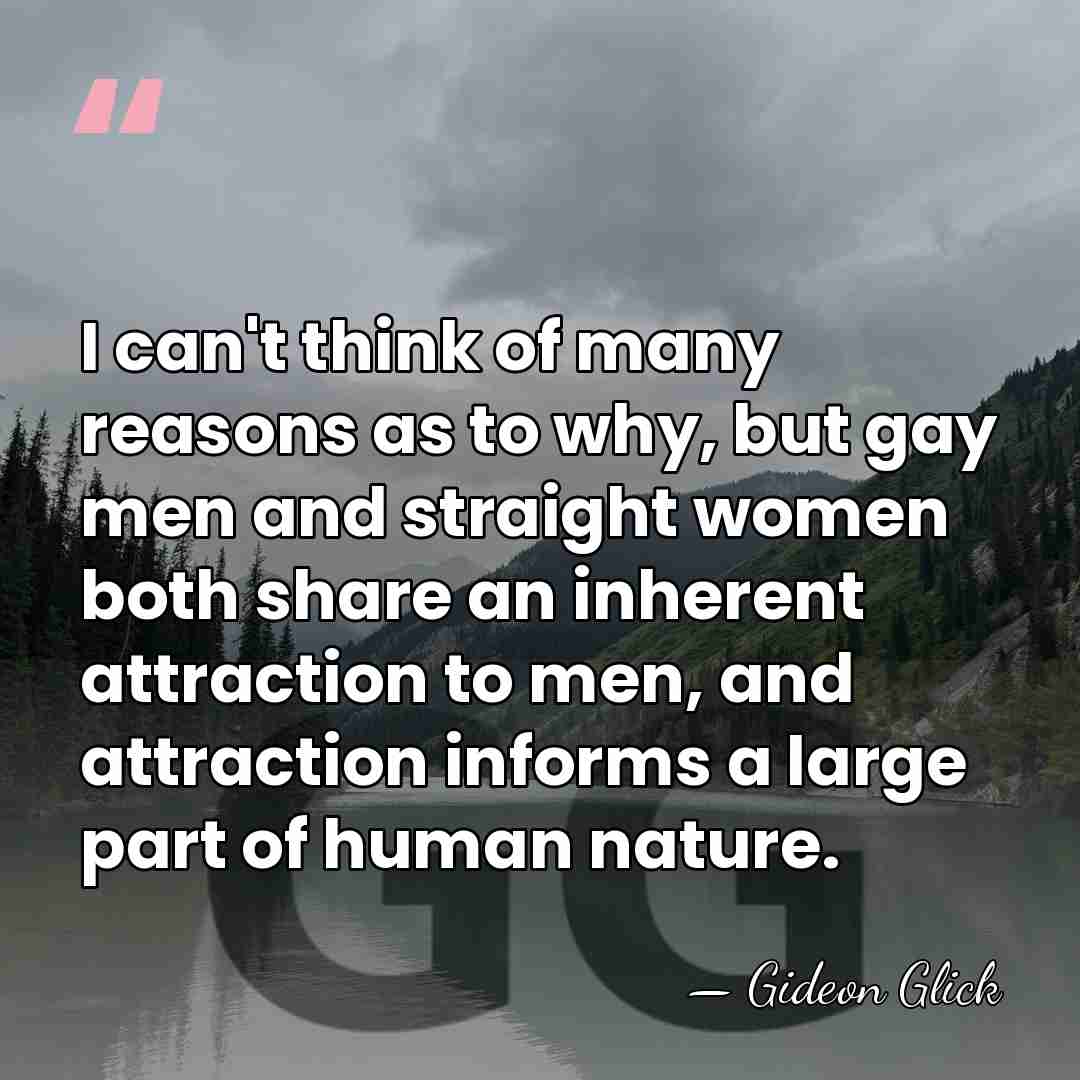 I can't think of many reasons as to why, but gay men&hellip; - Gideon Glick