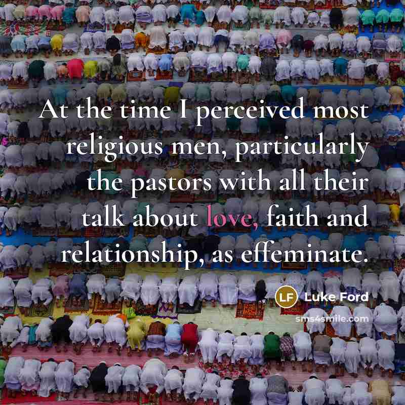 “At the time I perceived most religious men, particularly the…” quote by Luke Ford