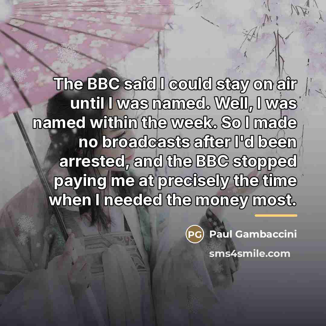 “The BBC said I could stay on air until I…” quote by Paul Gambaccini