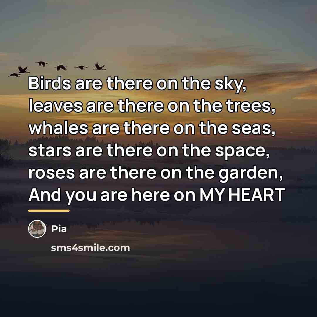 “Birds are there on the sky, leaves are there on…” quote by Pia