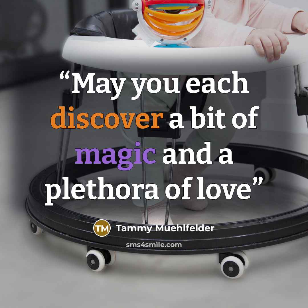 “May you each discover a bit of magic and a plethora of love” quote by Tammy Muehlfelder