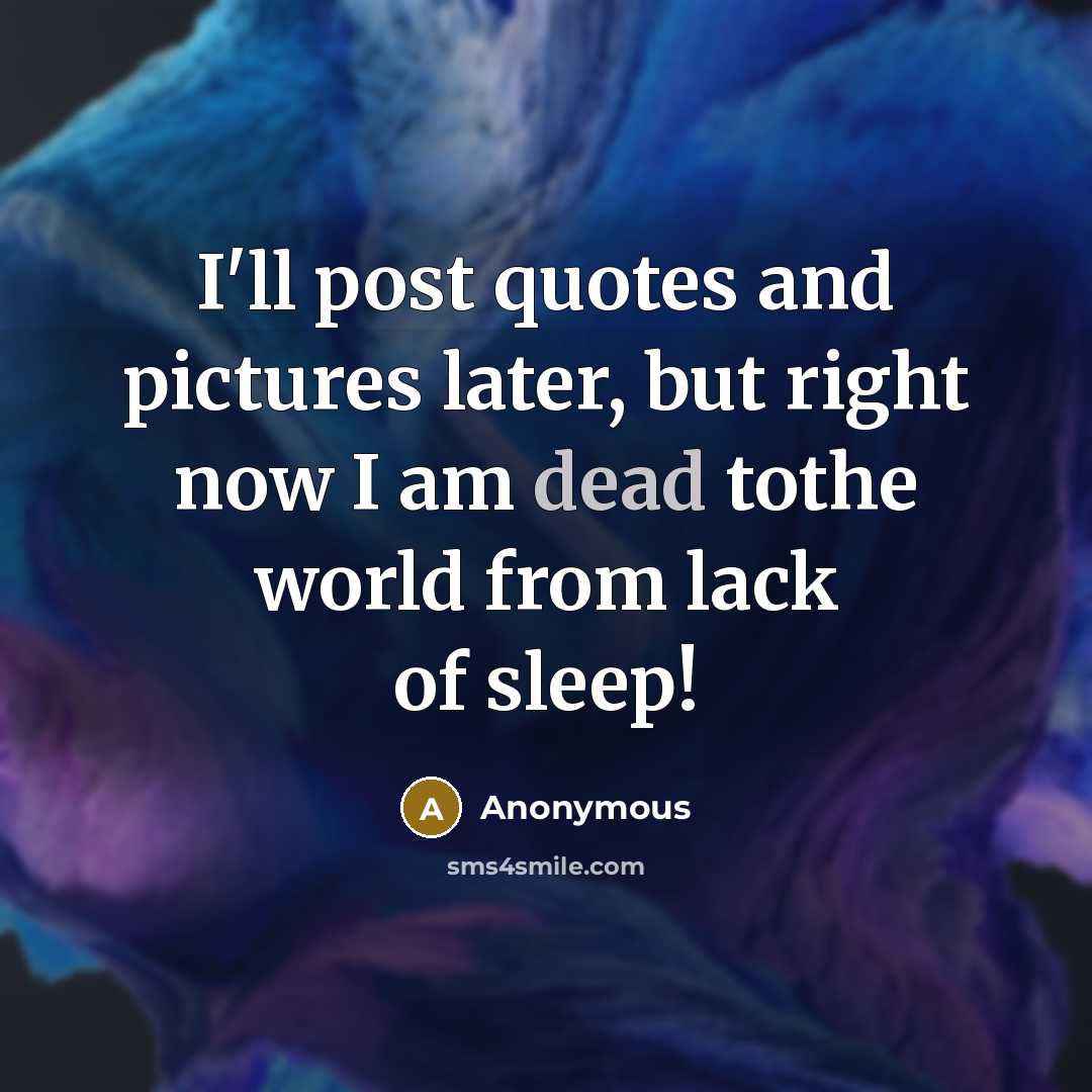 “I'll post quotes and pictures later, but right now I…” quote by Anonymous