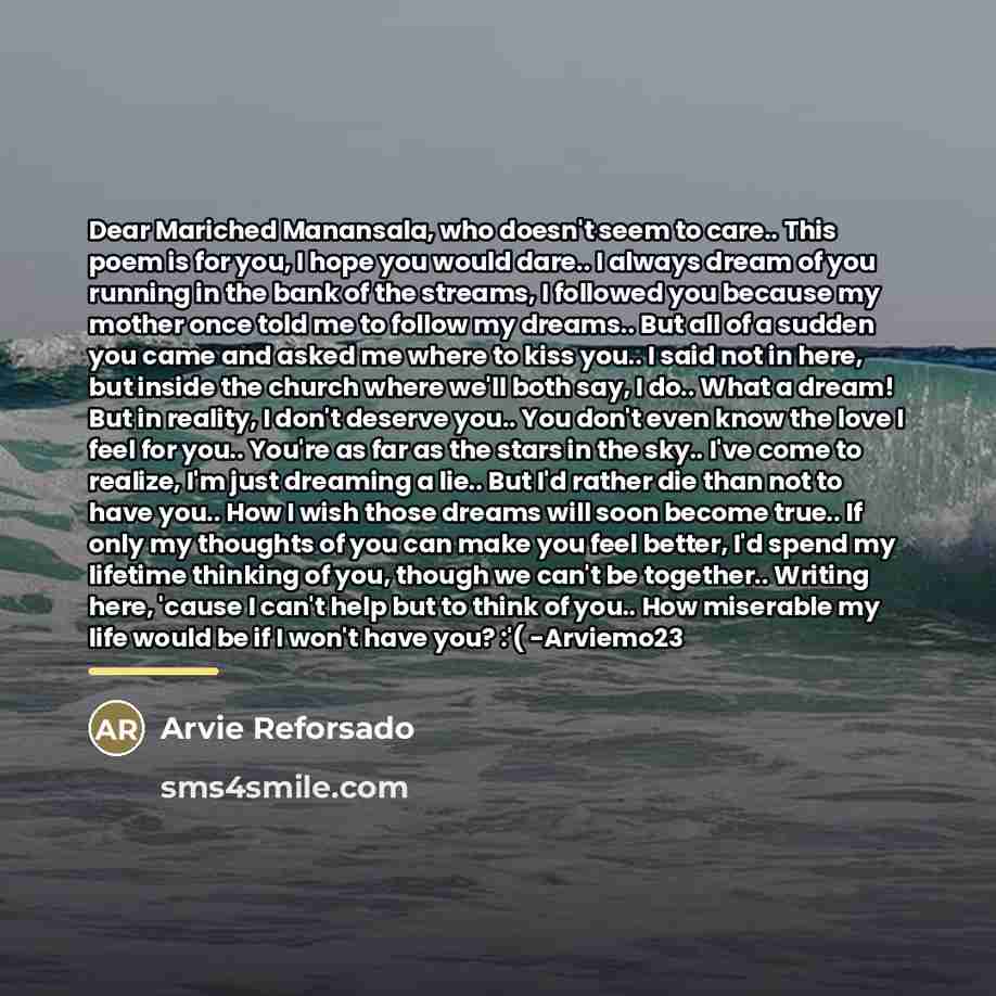 “Dear Mariched Manansala, who doesn't seem to care.. This poem…” quote by Arvie Reforsado