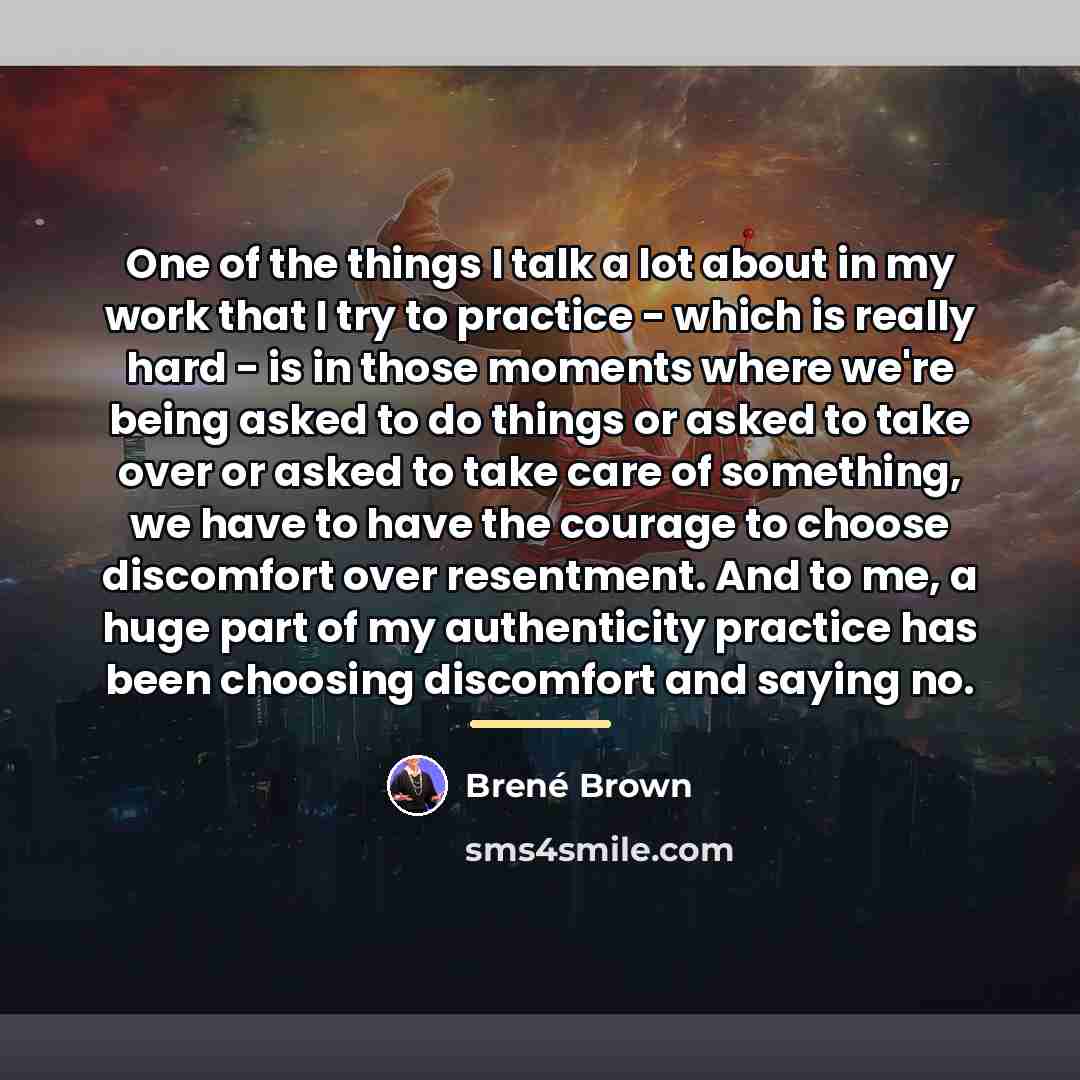 “One of the things I talk a lot about in…” quote by Brené Brown