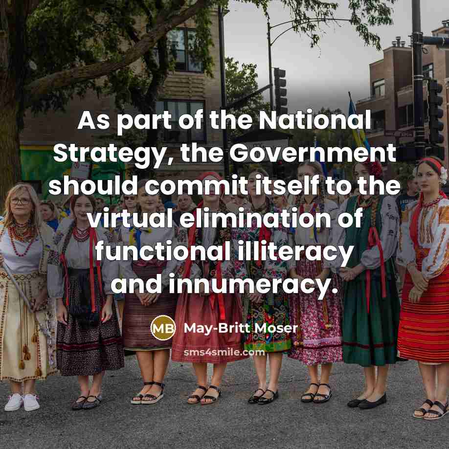 “As part of the National Strategy, the Government should commit…” quote by May-Britt Moser