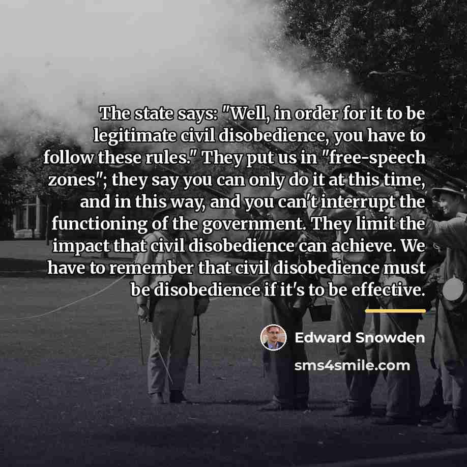 “The state says: "Well, in order for it to be…” quote by Edward Snowden