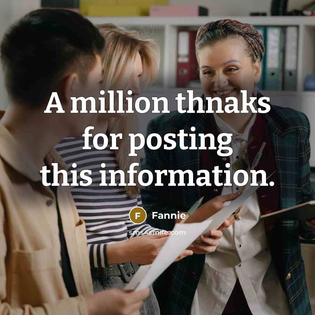 “A million thnaks for posting this information.” quote by Fannie