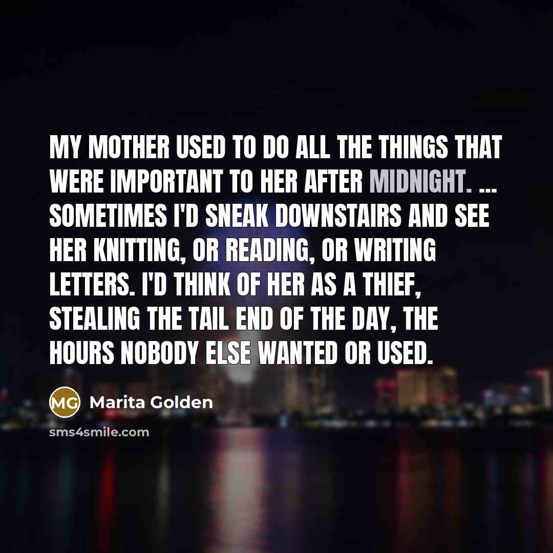 “My mother used to do all the things that were…” quote by Marita Golden