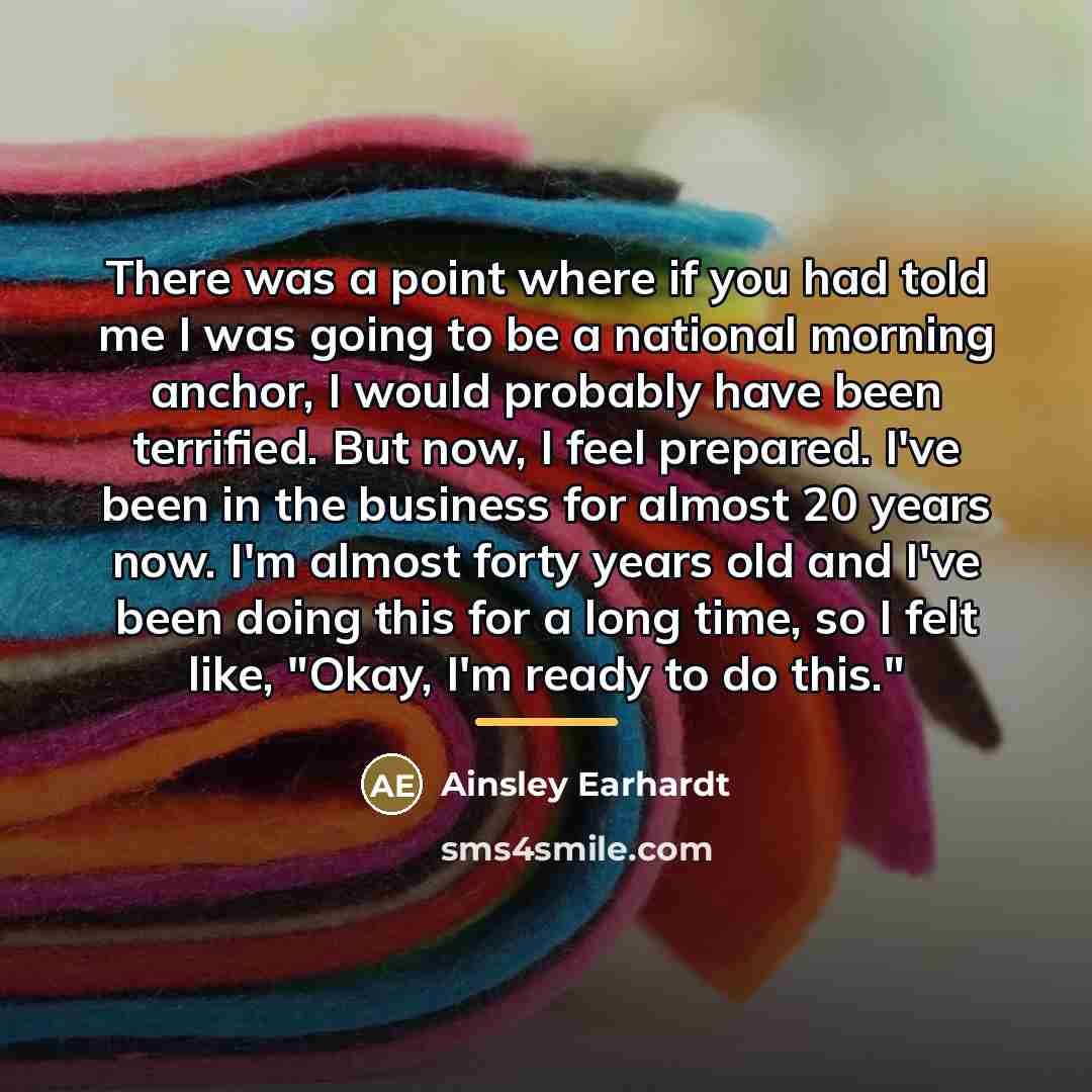 “There was a point where if you had told me…” quote by Ainsley Earhardt