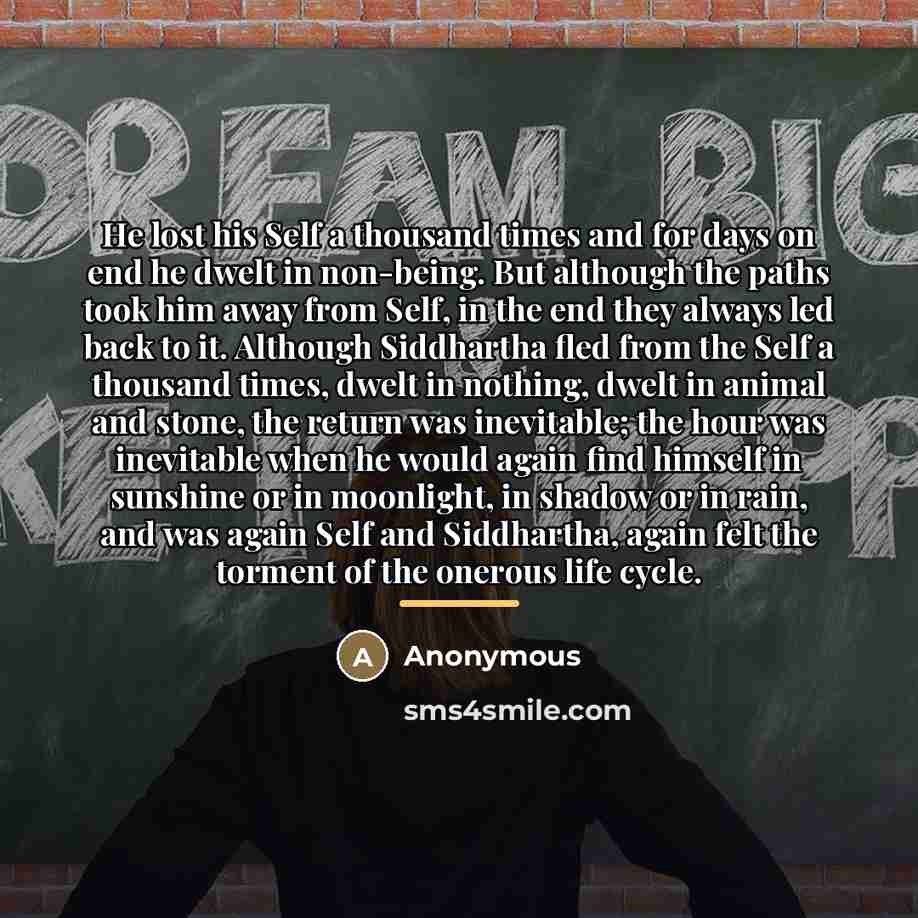 “He lost his Self a thousand times and for days…” quote by Anonymous