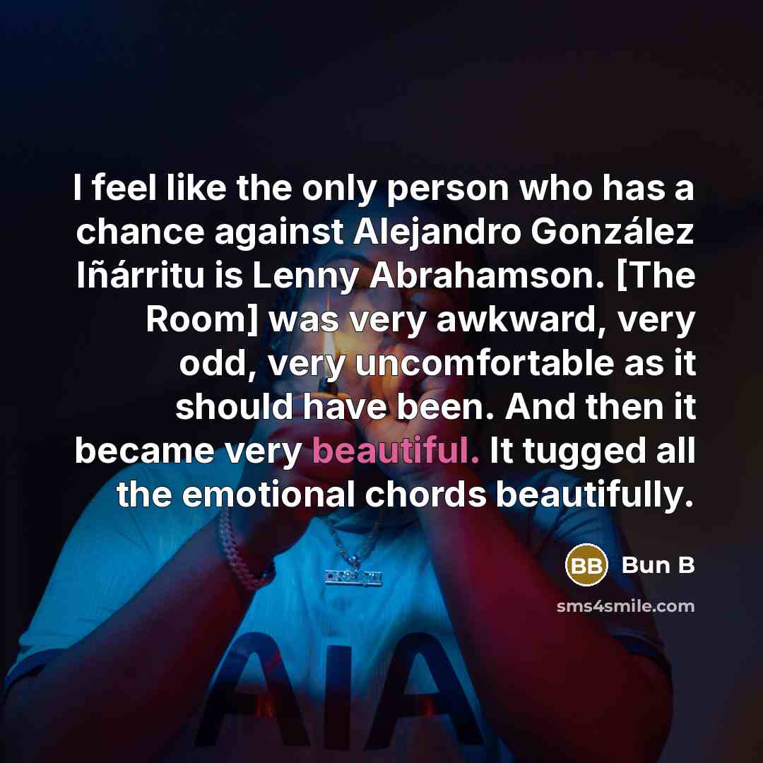 “I feel like the only person who has a chance…” quote by Bun B