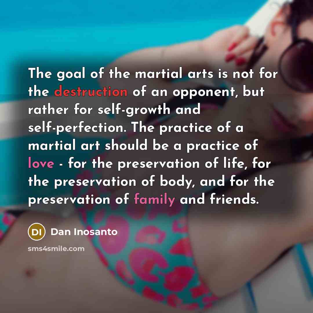 “The goal of the martial arts is not for the…” quote by Dan Inosanto