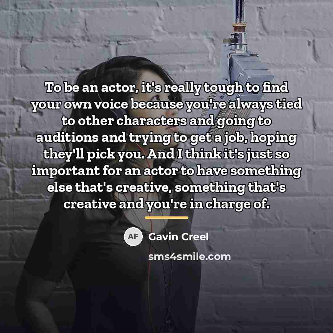 “To be an actor, it's really tough to find your…” quote by Gavin Creel