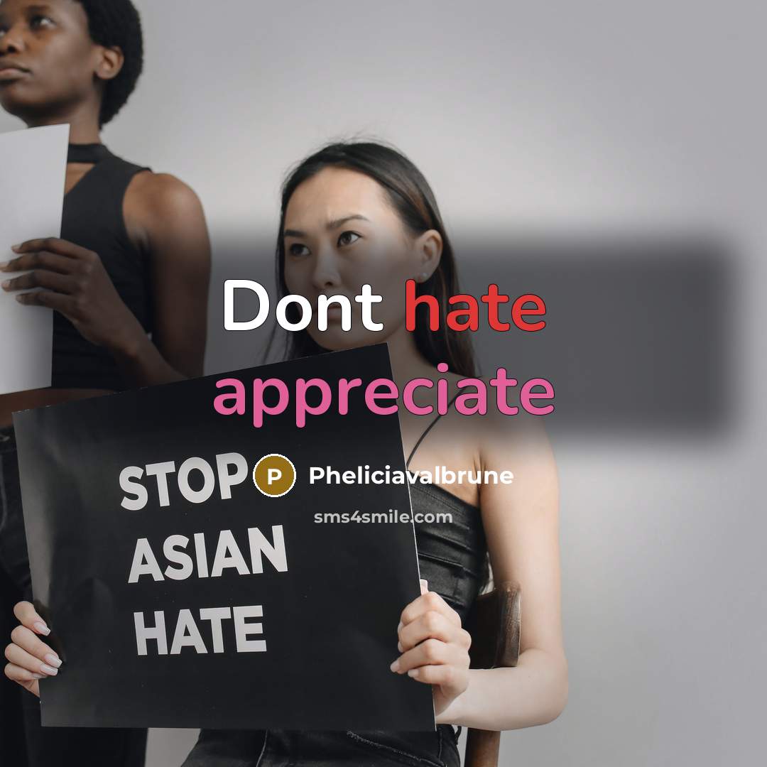 “Dont hate appreciate” quote by Pheliciavalbrune