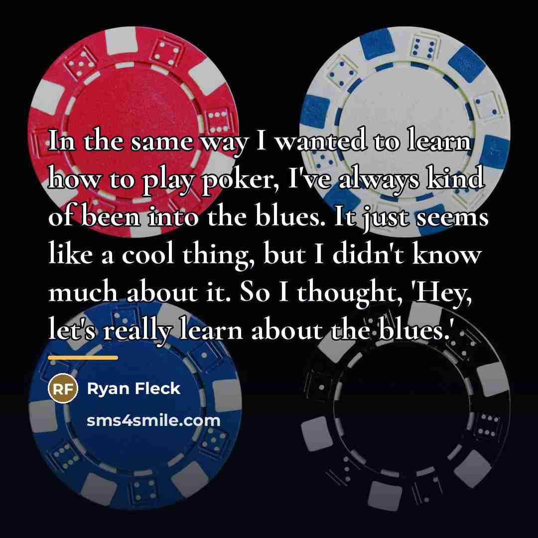 “In the same way I wanted to learn how to…” quote by Ryan Fleck