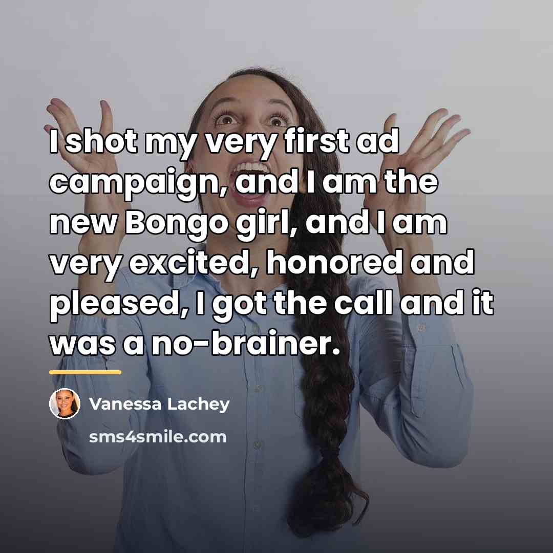 “I shot my very first ad campaign, and I am…” quote by Vanessa Lachey