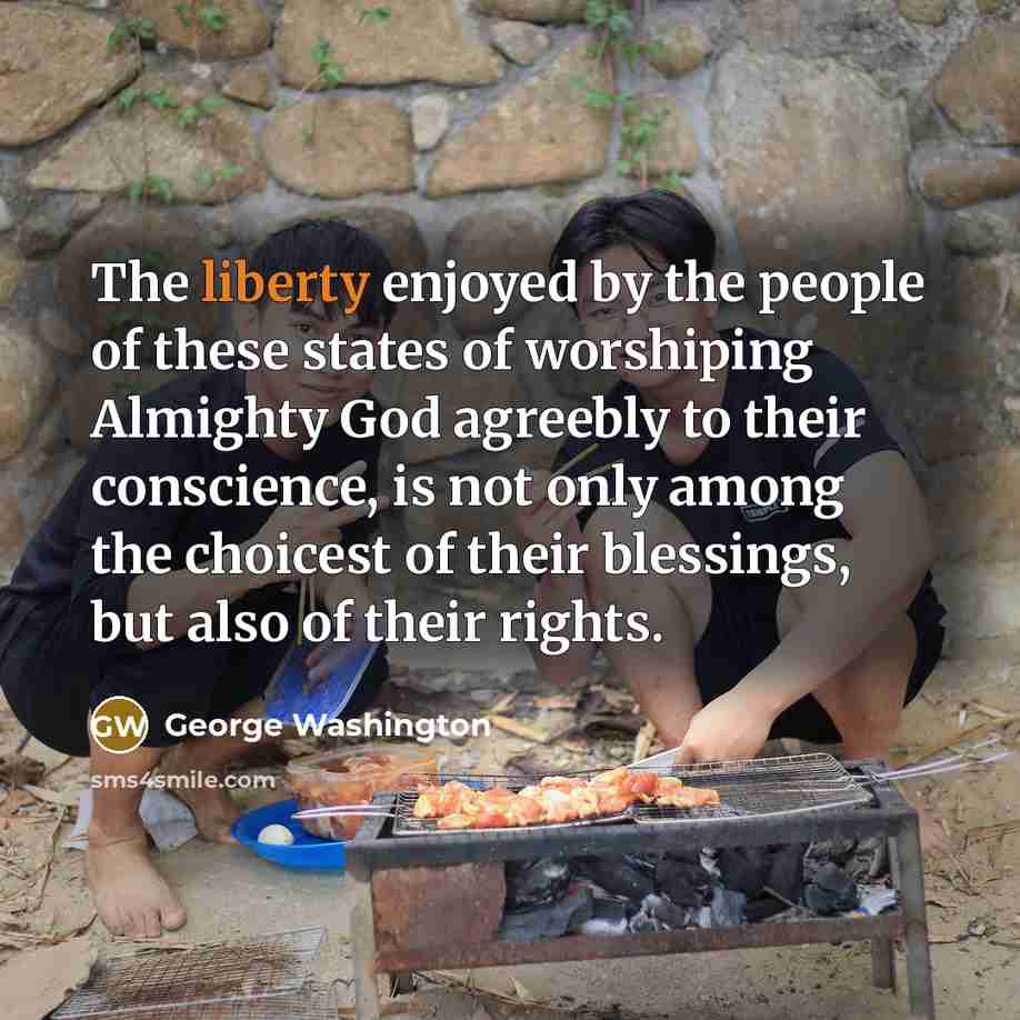 “The liberty enjoyed by the people of these states of…” quote by George Washington