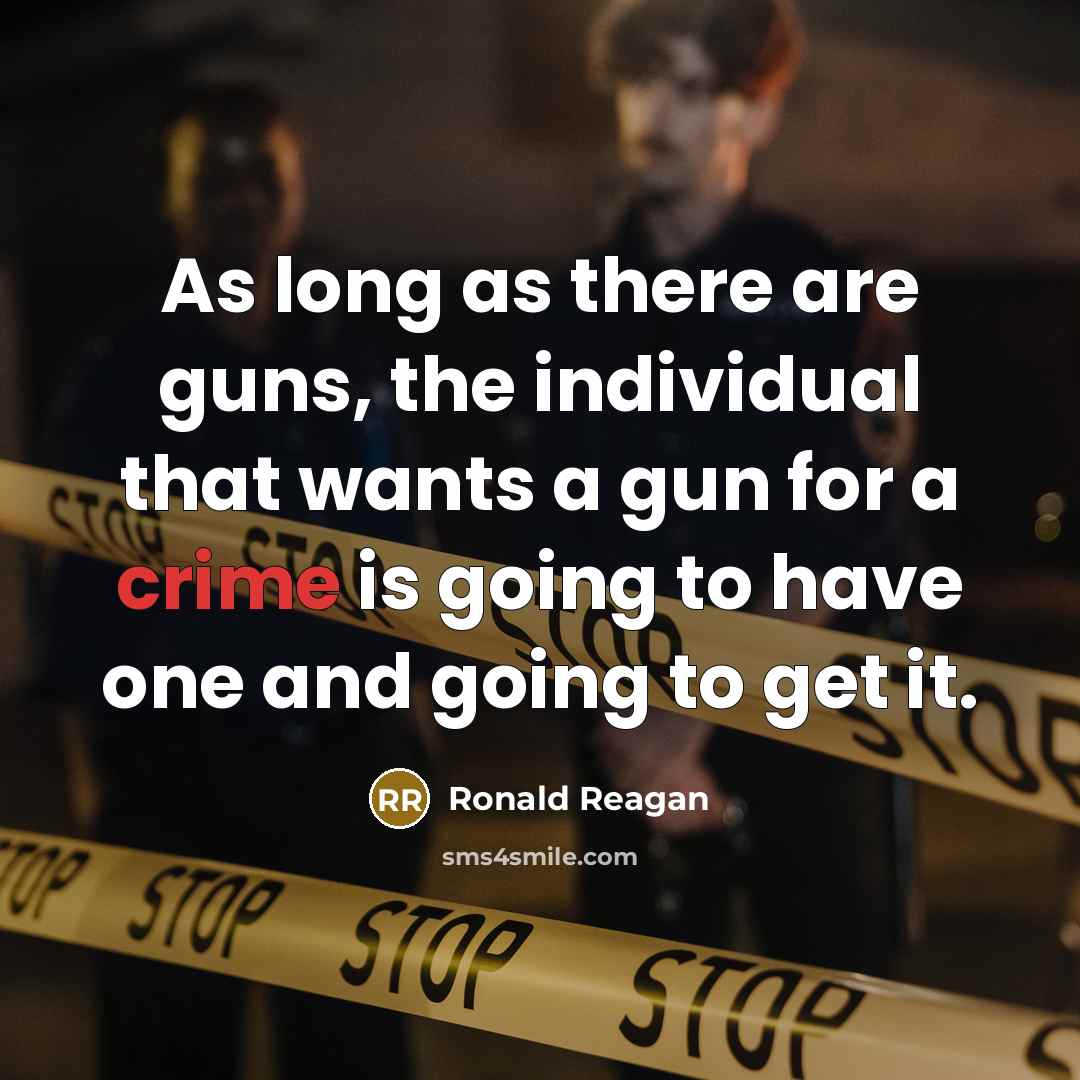 “As long as there are guns, the individual that wants…” quote by Ronald Reagan