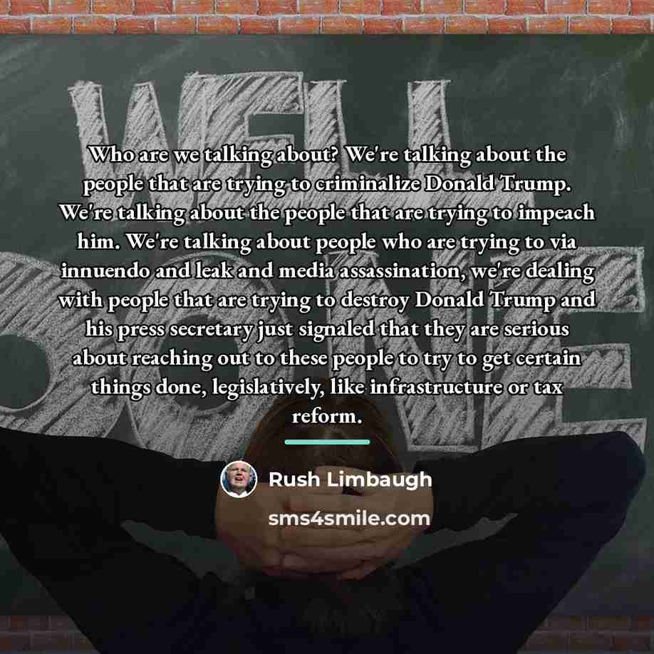 “Who are we talking about? We're talking about the people…” quote by Rush Limbaugh