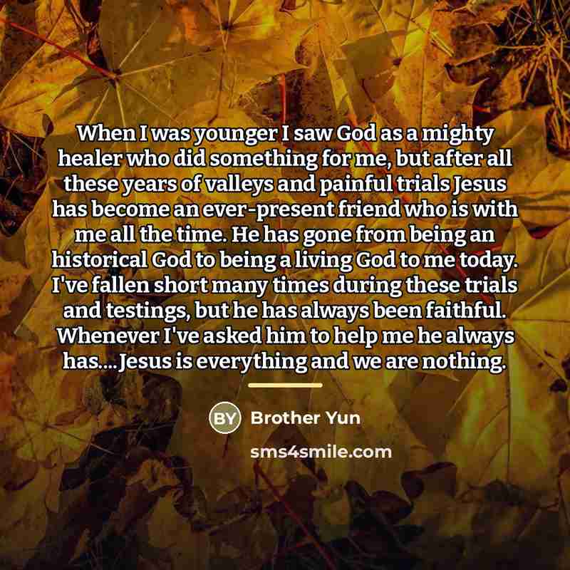 “When I was younger I saw God as a mighty…” quote by Brother Yun