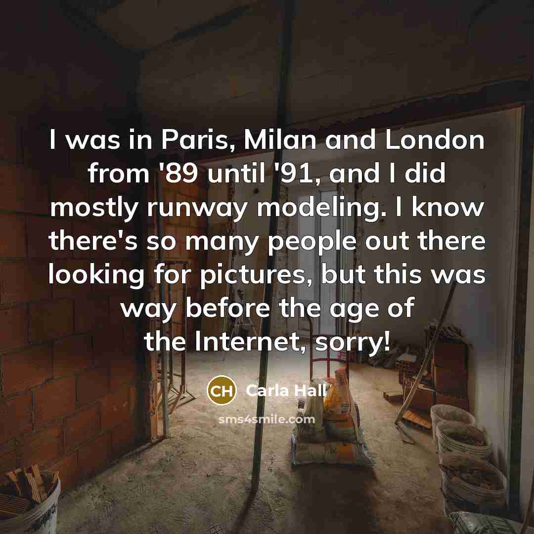 “I was in Paris, Milan and London from '89 until…” quote by Carla Hall