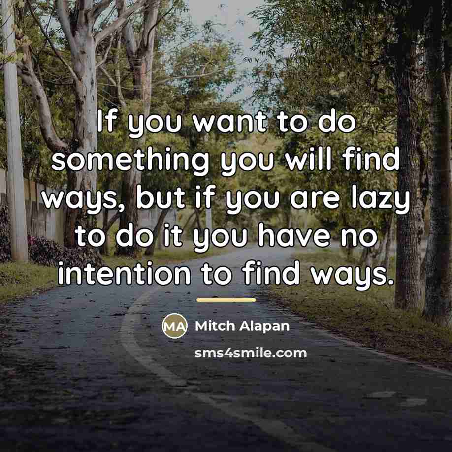 “If you want to do something you will find ways,…” quote by Mitch Alapan