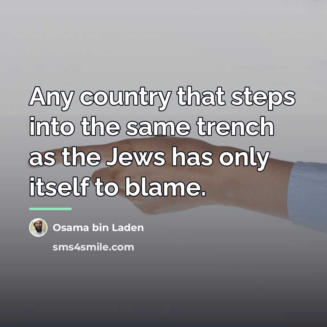 “Any country that steps into the same trench as the…” quote by Osama bin Laden